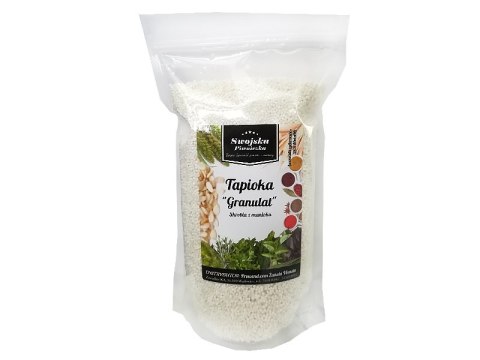 Skrobia TAPIOKA Granulat - zagęstnik 250g Swojska Piwniczka