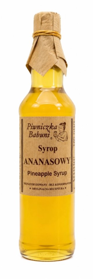 SYROP ANANASOWY 500ML PIWNICZKA BABUNI